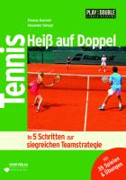 Tennis: Heiß auf Doppel