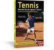 Tennis - Werden Sie Ihr eigener Trainer